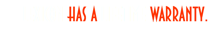 Lexicon Has a lifetime warranty.